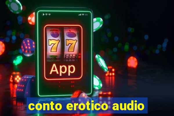 conto erotico audio